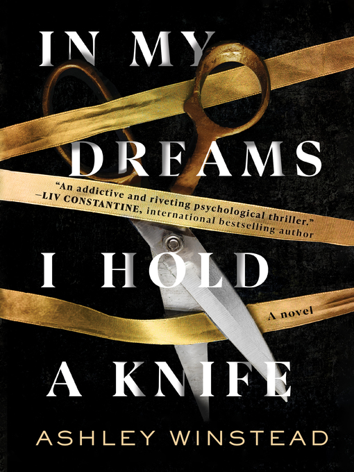 Title details for In My Dreams I Hold a Knife by Ashley Winstead - Available